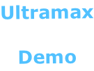 Ultramax Demo